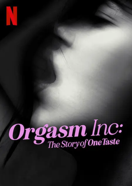 Xem Phim Orgasm Inc.: Câu chuyện về OneTaste Vietsub HD Online - Rophim