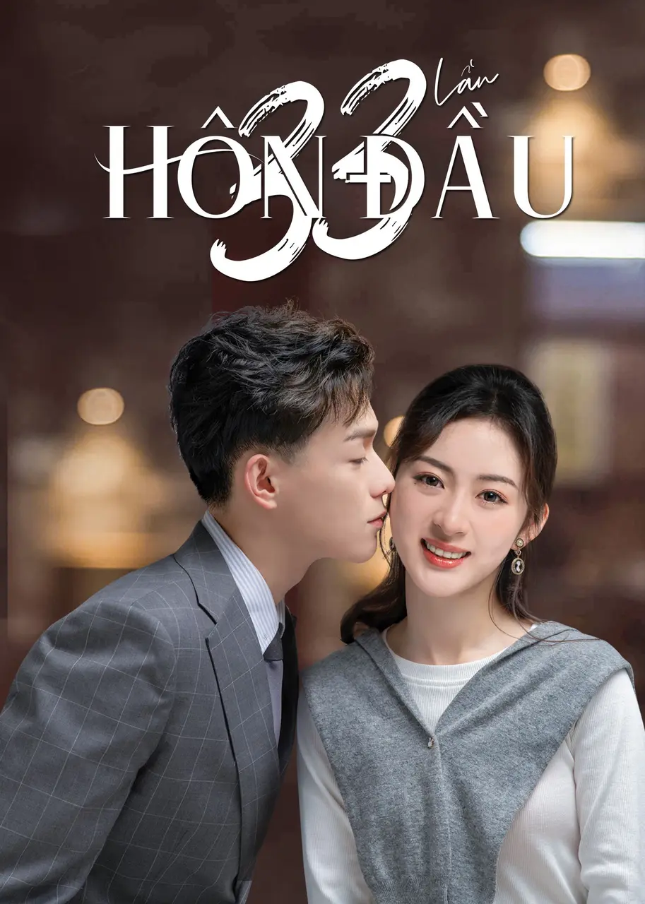 Xem Phim 33 Lần Hôn Đầu Vietsub HD Online - Rophim