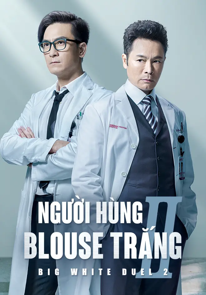 Xem Phim Người Hùng Blouse Trắng 2 Vietsub HD Online - Rophim