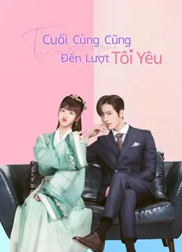 Xem Phim Cuối Cùng Cũng Đến Lượt Tôi Yêu Vietsub HD Online - Rophim