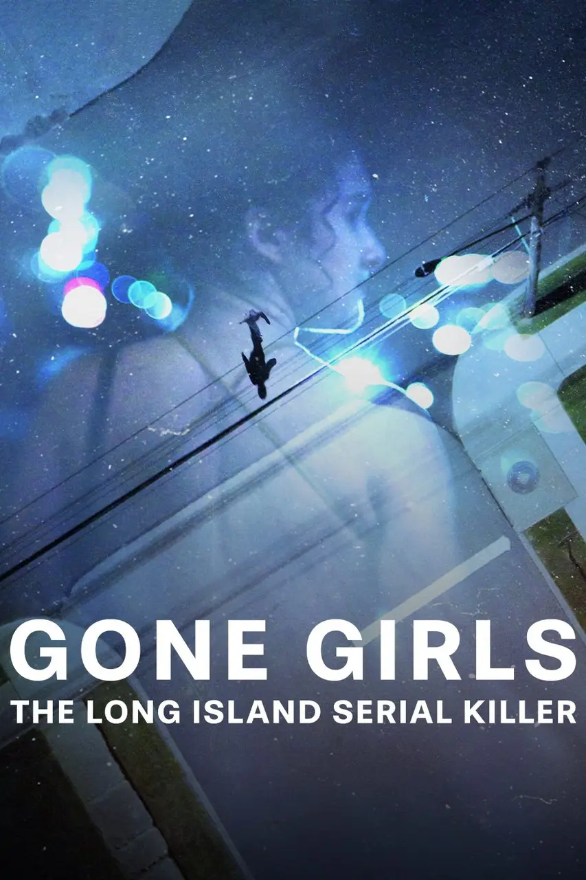 Xem Phim Những cô gái mất tích: Sát nhân hàng loạt ở Long Island Vietsub HD Online - Rophim
