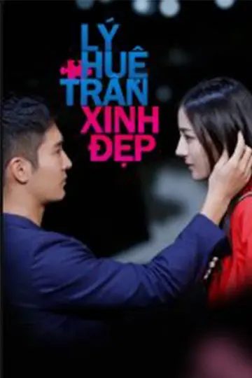 Xem Phim Lý Huệ Trân Xinh Đẹp Vietsub HD Online - Rophim