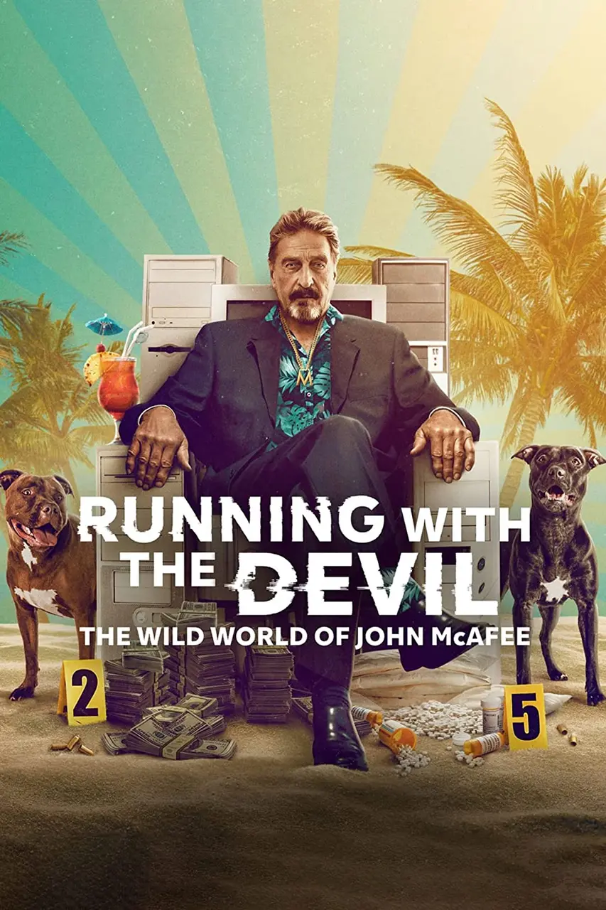 Xem Phim Running with the Devil: The Wild World of John McAfee Vietsub HD Online - Rophim
