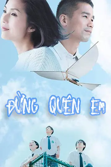 Xem Phim Đừng Quên Em Vietsub HD Online - Rophim