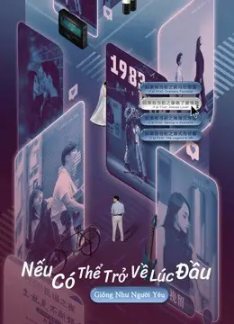 Xem Phim Nếu Có Thể Trở Về Lúc Đầu: Giống Như Người Yêu Vietsub HD Online - Rophim