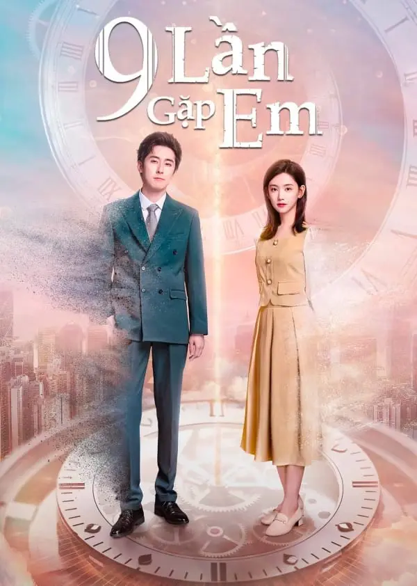 Xem Phim 9 Lần Gặp Em Vietsub HD Online - Rophim