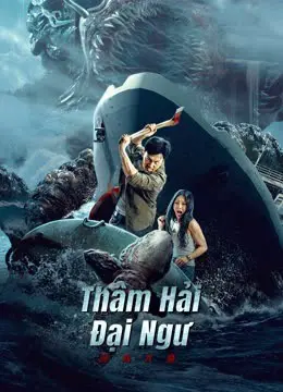 Xem Phim Thâm Hải Đại Ngư Vietsub HD Online - Rophim