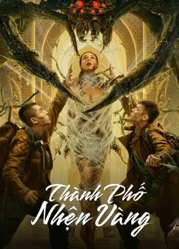 Xem Phim Thành Phố Nhện Vàng Vietsub HD Online - Rophim