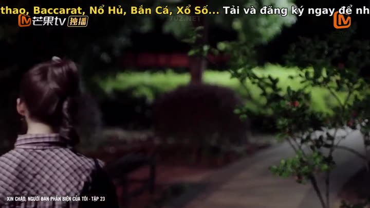 Xin Chào Người Bạn Phản Biện 10 Hình ảnh tập 23 Xin Chào Người Bạn Phản Biện